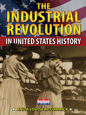 cover image of The Industrial Revolution in United States History